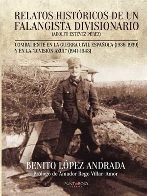 cover image of Relatos históricos de un falangista divisionario